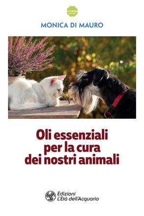 Oli essenziali per la cura dei nostri animali