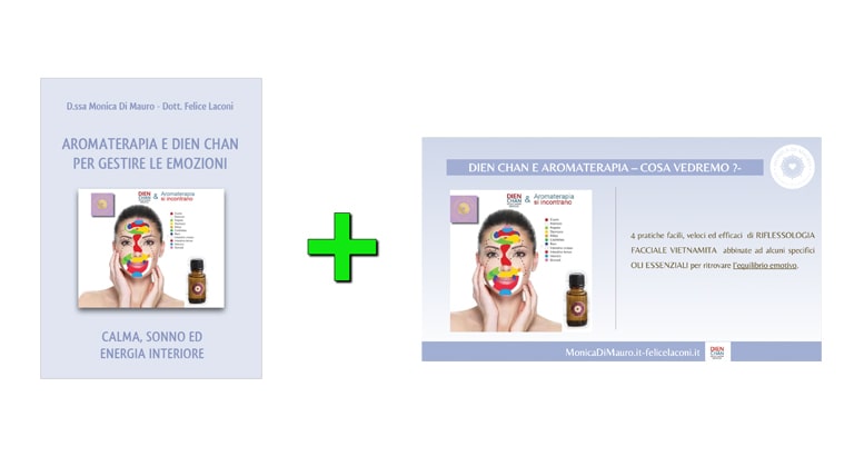 Slide e Videoregistrazioni: Aromaterapia e Dien Chan per gestire le emozioni